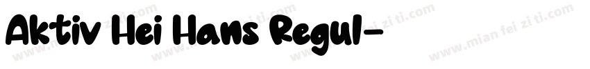 Aktiv Hei Hans Regul字体转换